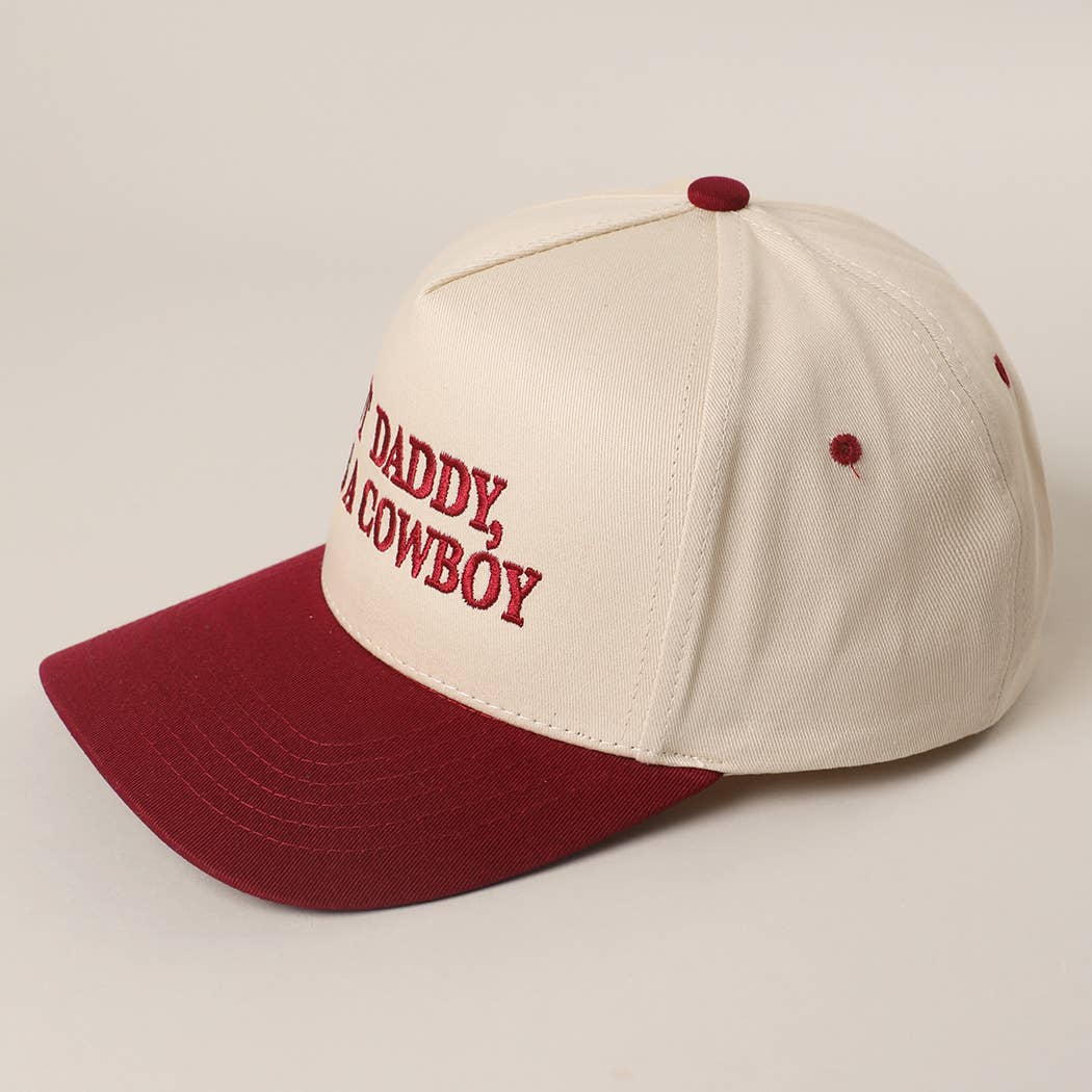 BUT DADDY, HE'S A COWBOY Embroidery Two-Tone Trucker Hat