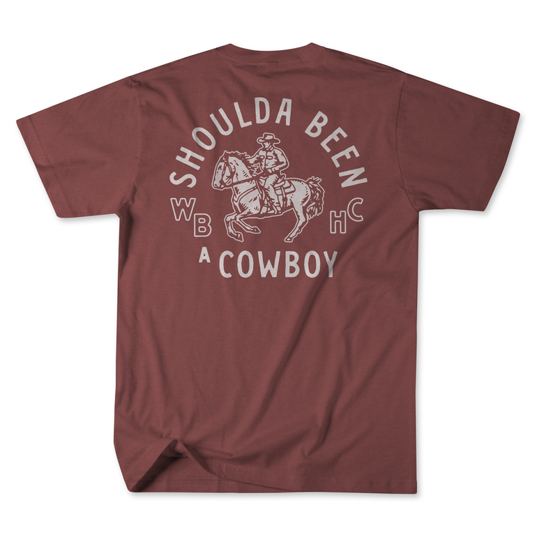 Whiskey Bent Tee - maroon I should have been a cowboy